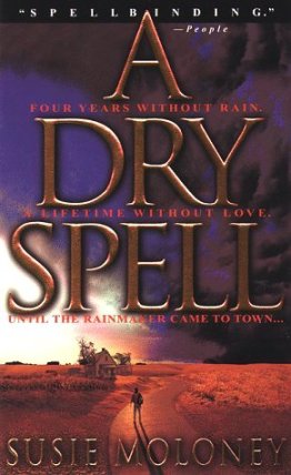A Dry Spell