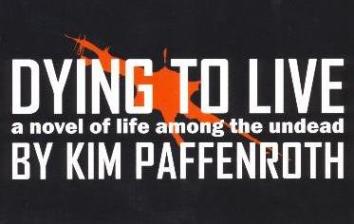Dying to Live